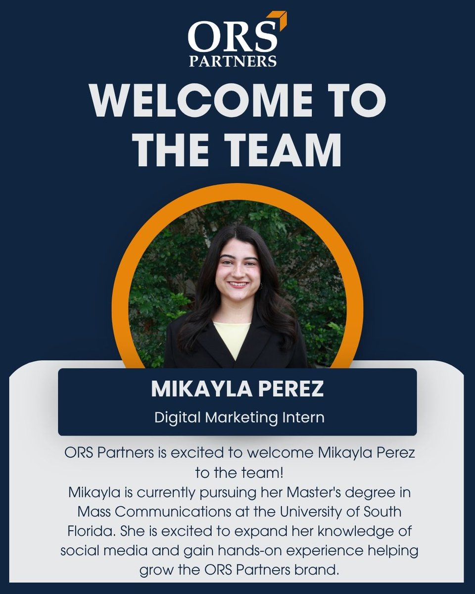 ORSPartners's tweet photo. Please join us in welcoming Mikayla Perez to ORS Partners! 🎉 Mikayla joins our team as a Social Media Intern and is currently pursuing her Master's in Mass Communications at the University of South Florida. Welcome to the team! #ORSPartners https://t.co/t2ymdT5uCU