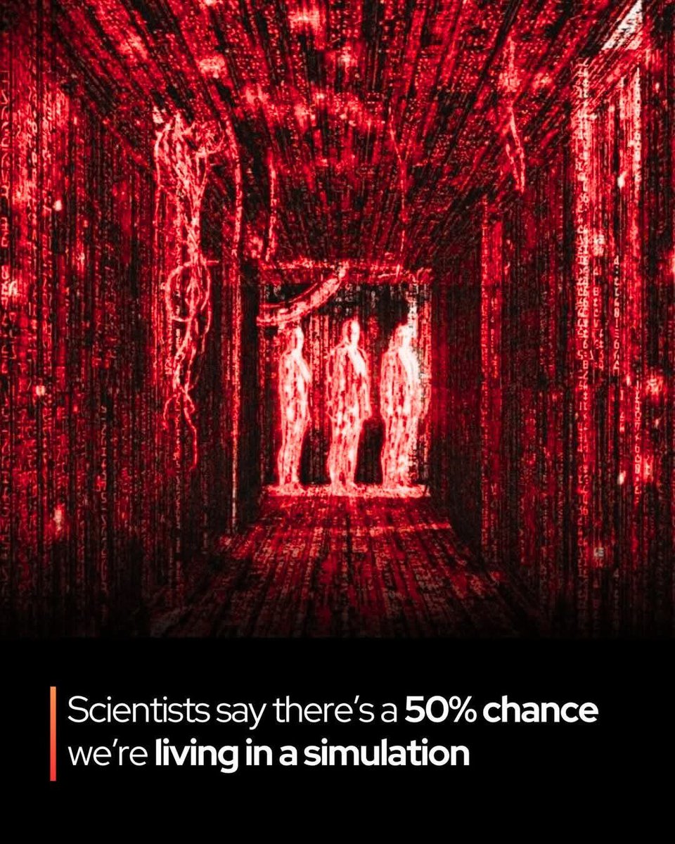 AstronomyVibes's tweet photo. 🔴🔵 Columbia Professor Finds There's a 50% Chance We're Living in a Simulation:

Are we living in base reality — or just characters in a hyper-advanced simulation? Scientists are taking this once-sci-fi question seriously. 

The simulation hypothesis, first formalized by philosopher Nick Bostrom in 2003, suggests that if any civilization develops the ability to create ultra-realistic simulations of conscious beings — and chooses to run them — then the number of simulated minds would vastly outnumber real ones. 

Statistically, that would mean we’re likely simulations too. Only three possibilities exist, Bostrom argued: civilizations go extinct before creating such tech, they choose not to simulate their ancestors, or we’re almost certainly inside a simulation already.

Columbia University astronomer David Kipping put numbers to the theory using Bayesian analysis, starting from a 50/50 position of uncertainty. 

His conclusion? 

There's a 49.8% chance we’re in a simulation, and only a 50.2% chance we’re in base reality — a near coin toss. While nested simulations would likely degrade over generations due to limited computing resources, that only slightly favors the idea we're “real.” As quantum computing and physics advance, we may one day detect signs of an artificial framework—glitches, anomalies, or mathematical fingerprints that reveal the truth. Until then, we live suspended between two almost-equal realities… and we might never know which one is real.

source
Scientific American. "Do We Live in a Simulation? Chances Are about 50–50"