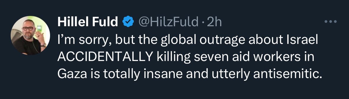 AIPAction's tweet photo. Acknowledging that Israel killed aid workers is somehow antisemitic.

Hillel Fuld is a tech blogger at:
@TechCrunch
@BusinessInsider https://t.co/j9wAFQ7Xqu