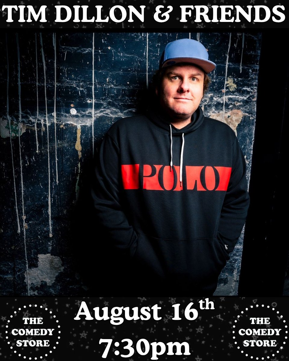 TheComedyStore's tweet photo. *29 Tickets Remaining* Tim Dillon &amp; Friends

August 16th at 7:30

Get your tickets at https://t.co/ZZSsmfdKbD

#thecomedystore https://t.co/wkAm1HxHkp