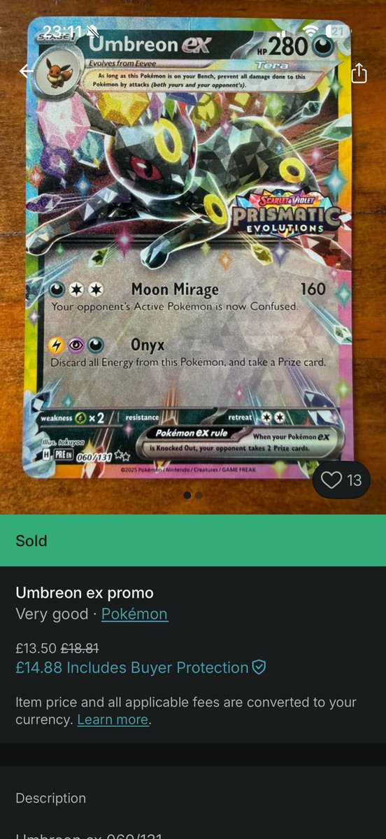 ThePokeLedger's tweet photo. Right so I finally caved and kicked off the £10 to £1m challenge. Candidly I placed 17 offers on different cards before this and every one was declined. So… I caved. I finally acquired my first card of the challenge for £14.88 

Extremely happy with this first purchase: Umbreon Ex with the Prismatic Evolutions stamp!!!! I’d love to hear your thoughts 💭💭💭💭