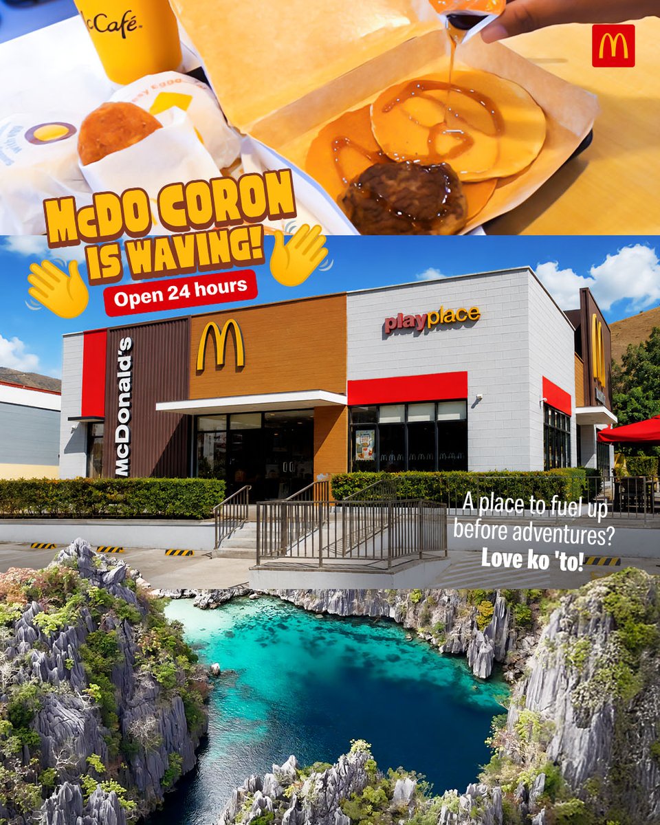McDo_PH's tweet photo. Ready for a whole day of island hopping, sunset-chasing, and filling up your camera roll? Ito na ang go-to mo to fuel up! McDo Coron is open 24 hours, ready for your pre-adventure cravings, cooldown breaks, and kwentuhan. #LoveKoAngMcDoKo https://t.co/z1gAFWGNcg