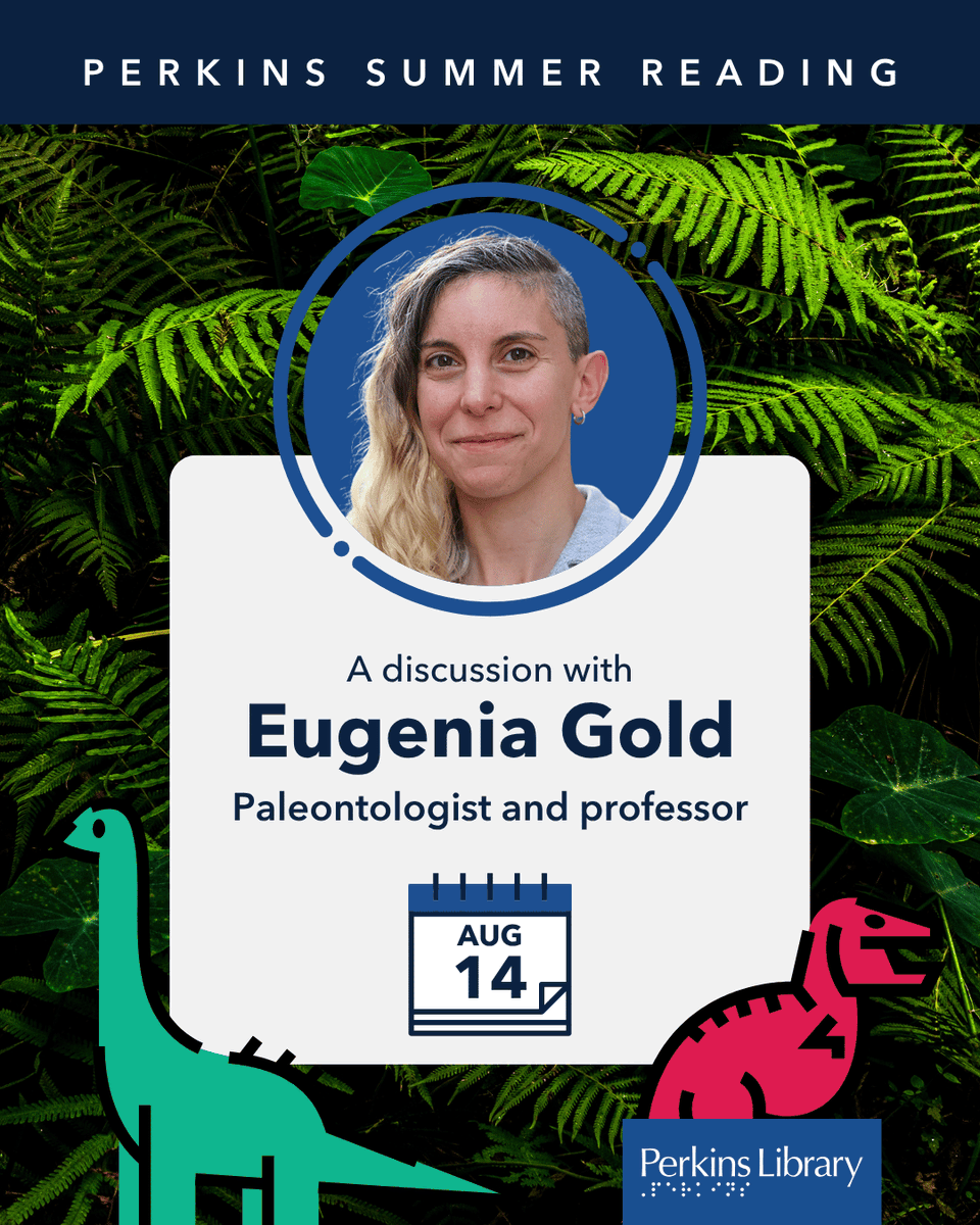 PerkinsLibrary's tweet photo. Join Eugenia Gold (they/them), paleontologist and anatomy professor for an engaging presentation on all things dino and more, Friday, August 14 at 4 pm! 🦖 

Summer Reading registrants will receive the Zoom link via email.

Register for Summer Reading: https://t.co/9S5xSty3Tj https://t.co/wexkUBPDWi