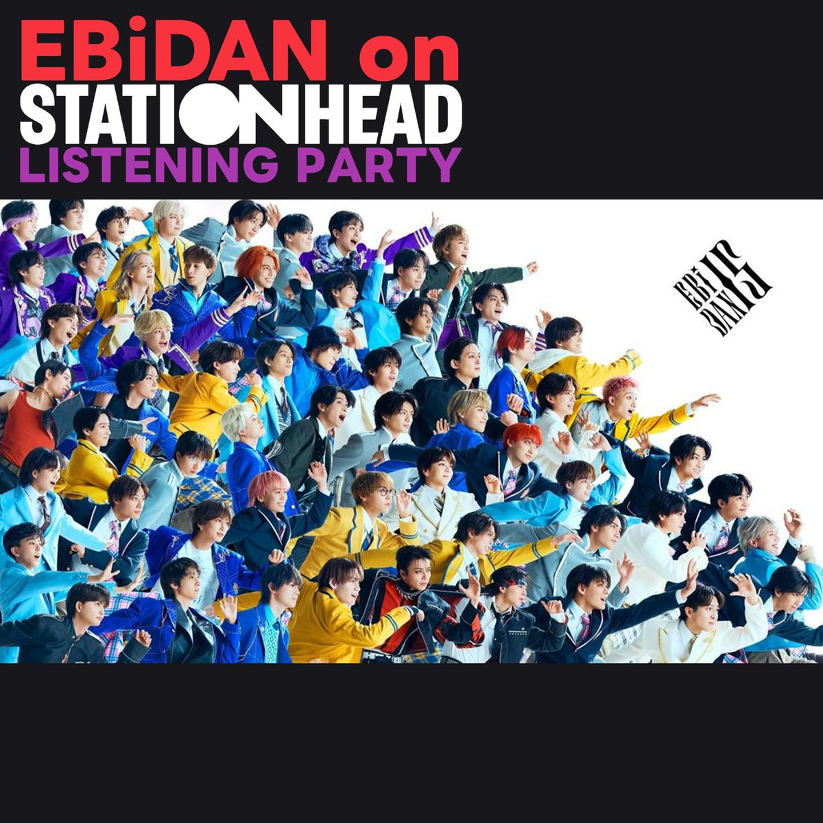 EBiDAN_official's tweet photo. EBiDAN on Stationhead リスニングパーティー
エビライ直前拡大版、開催決定‼️

拡大版では、EBiDANの曲を一緒に楽しめる空間が数時間に渡って公開され、エビライリハーサル中に収録した、メンバーからのボイスメッセージがランダムでオンエア予定です。エビライ本番に向けて、一緒に盛りあがりましょう！

※ボイスは事前収録になります
※ボイスは各グループから数名ずつの参加です。全員ではございません。

📡リスニングパーティーの詳細はこちら
https://t.co/LIAWN5haif

✅EBiDAN公式Stationhead アカウント
https://t.co/T0IZw7nG8c

#EBiDAN
#Yes_EBiDAN15th