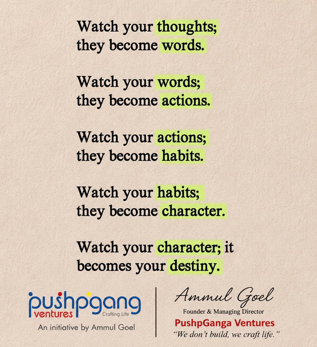 ammulgoel's tweet photo. Your destiny is rarely decided in one big moment. It is quietly shaped by the small choices you repeat every day.

A thought becomes a word.
A word becomes an action.
An action repeated becomes a habit.
And eventually, those habits introduce the world to your character.

That’s why we must be careful about what we allow to grow within us.

Feed jealousy, and it slowly becomes bitterness.
Feed greed, and even enough will never feel enough.
Feed ego, and relationships begin to lose their value.

But feed gratitude, discipline, honesty and kindness—and they become your strength.

In business, family, friendships and life, character is revealed not when everything is going our way, but when we have an opportunity to do wrong and still choose what is right.

Success may change your lifestyle.
Money may change your circumstances.
But your thoughts, habits and choices ultimately decide who you become.

So don’t only work on building a better future.

Work on building a better YOU—because the person you become will eventually create the destiny you live.

— Ammul Goel
Founder & Managing Director
PushpGanga Ventures
“We don’t build, we craft life.” 
#ammulgoel #pushpgangaventures #thoughtoftheday