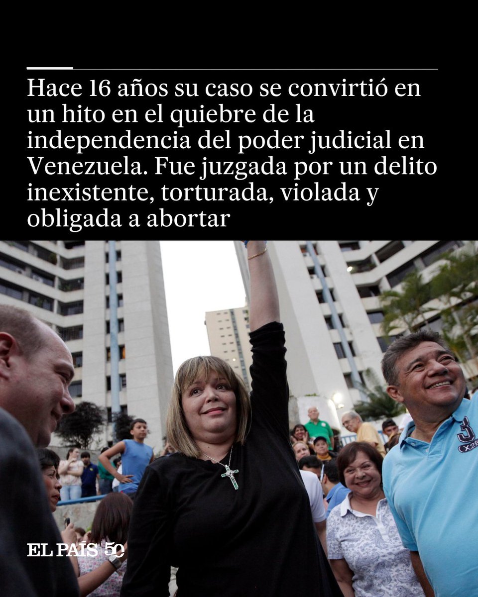 elpais_america's tweet photo. 🔴 Hace 16 años su caso se convirtió en un hito en el quiebre de la independencia del poder judicial en Venezuela. Fue juzgada por un delito inexistente, torturada, violada y obligada a abortar

🖋️ @fsingerf 
https://t.co/FAfy2hjDcz https://t.co/mrI5sphDQ8