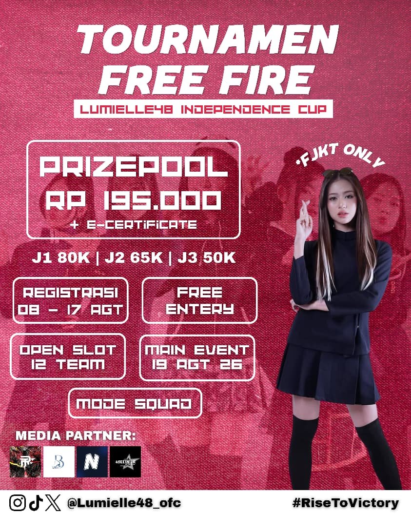 Lumielle48_ofc's tweet photo. 🇮🇩 LUMIELLE48 INDEPENDENCE CUP IS HERE! 🇮🇩

Ajak squad terbaikmu dan buktikan skill kalian! 🔥

📅 19 Agustus 2026
🎮 Free Fire — Squad
👥 12 Team
💸 FREE ENTRY

📩 Registration:
087844705708 — Lii
081548111410 — Feya

Ready to battle? 🏆
#RiseToVictory #LumielleBattleDay https://t.co/RJ71kLGn9S