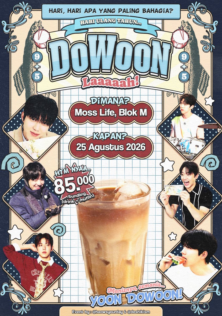 haowsyourday's tweet photo. @deshikism Freebies udah di-spill, masa iya nggak dateng? 👀💙🐶
Yuk langsung isi form RSVP sekarang, Slot terbatas ya guys!🥁🎣

Dowoon Birthday Cafe Event
📍 Moss Life, Taman Literasi Blok M
📅 Selasa, 25 Agustus 2026
🎟️ HTM: IDR 85.000
📝 RSVP: https://t.co/2vTd0n7Zdm https://t.co/vZGWnkKgmA