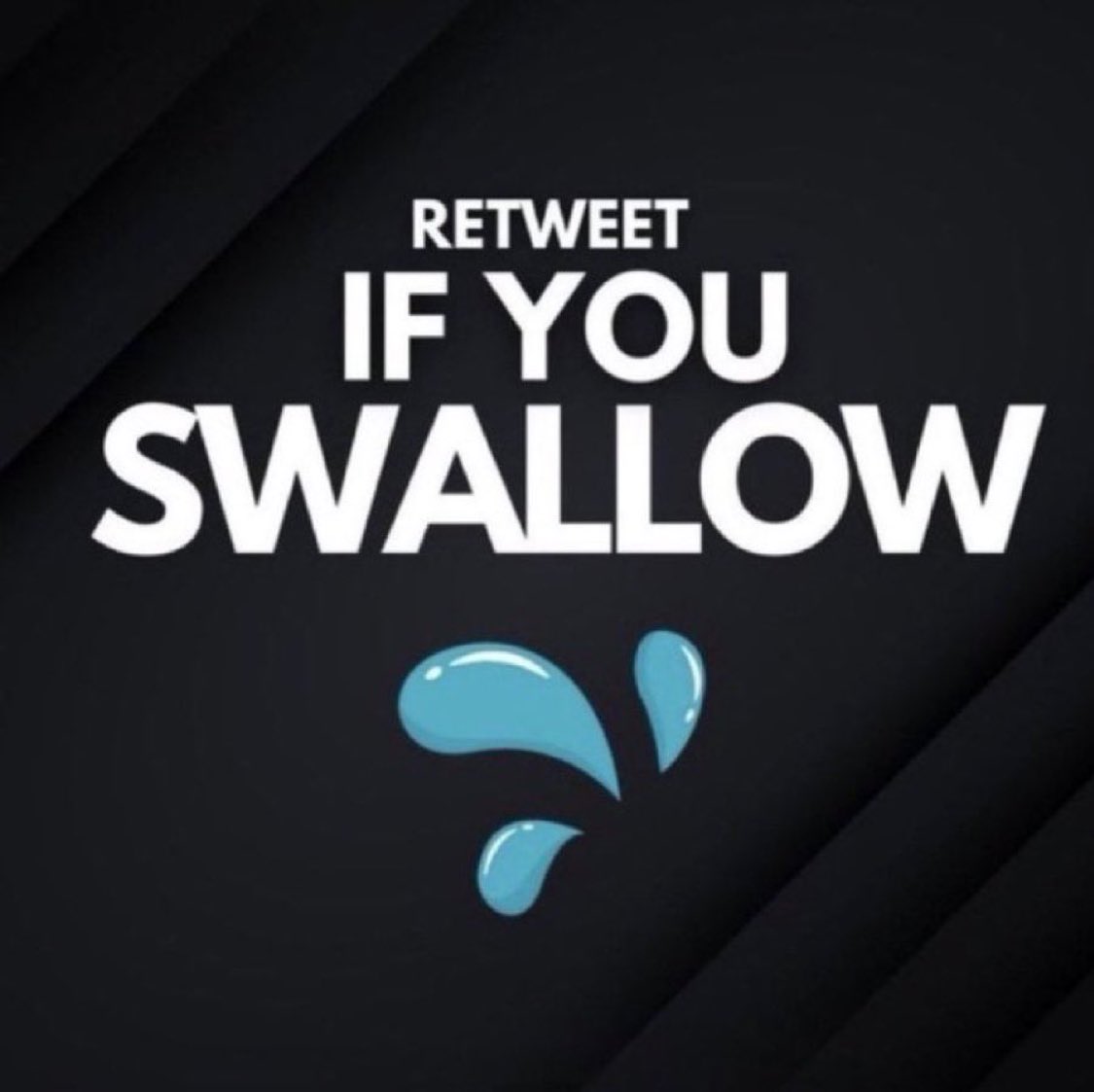 dominantqqq's tweet photo. Retweet if you swallow https://t.co/15ZQyb4f75