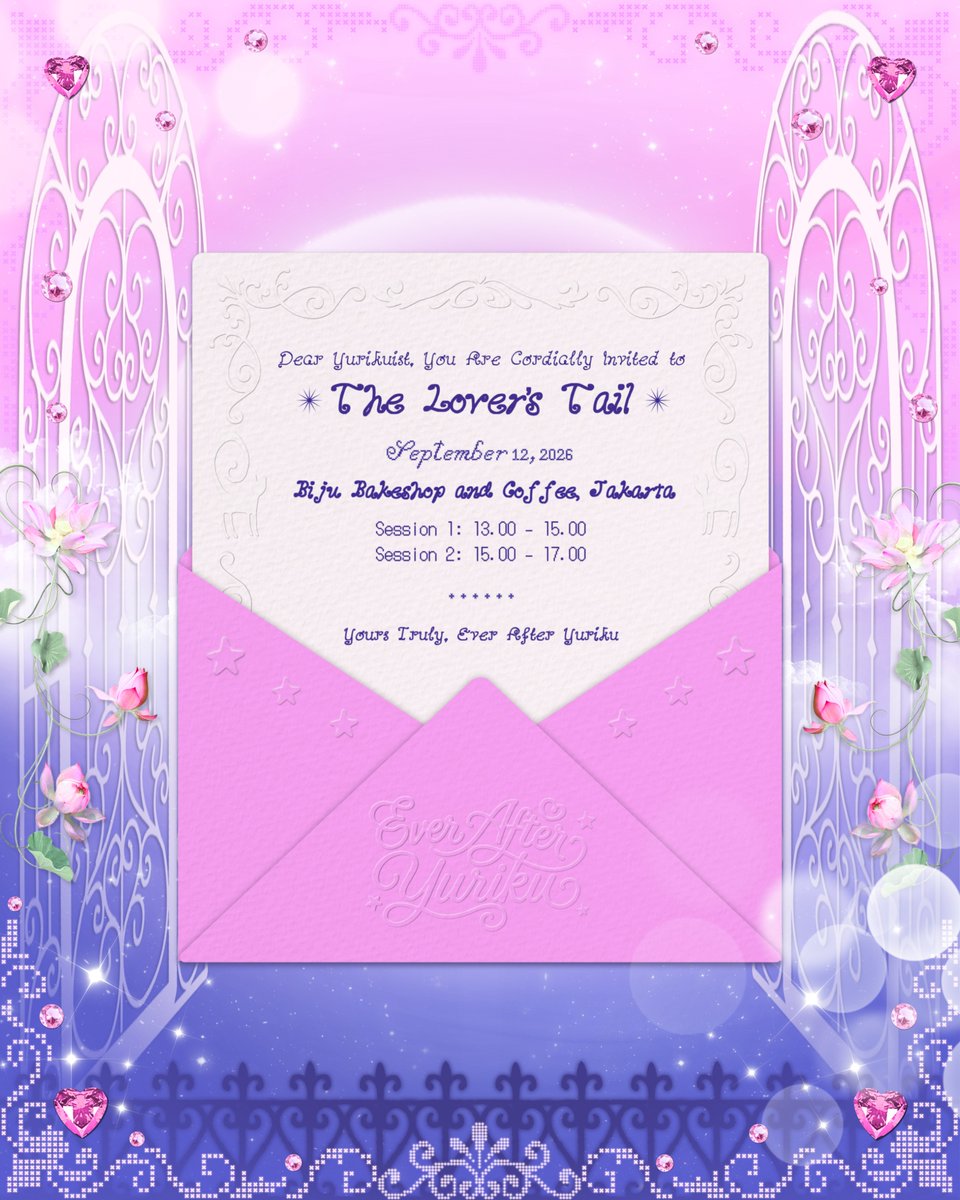 everafter528's tweet photo. ᴇᴠᴇʀ ᴀꜰᴛᴇʀ ʏᴜʀɪᴋᴜ: ᴛʜᴇ ʟᴏᴠᴇʀ’ꜱ ᴛᴀɪʟ 

The veil is lifted, can you hear the fairies giggle?
Check your invitation and let the story unfold

❂ September 12, 2026
❂ Biju Bakeshop &amp; Coffee, Jakarta

RSVP: August 15, 2026 (5:28 PM)

#YurikuEverAfter #ItsAYurikuTale https://t.co/sZkPxSgZ1u