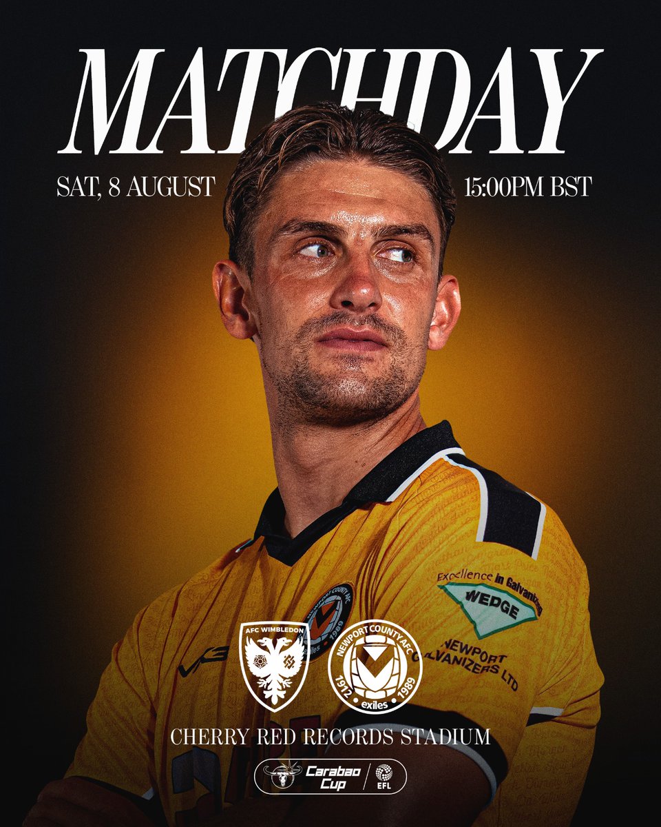 NewportCounty's tweet photo. 𝐌𝐚𝐭𝐜𝐡𝐝𝐚𝐲 👊

🆚 AFC Wimbledon
🏟️ Cherry Red Records Stadium
🏆 Carabao Cup Round One
⏰ 3pm kick-off
🎟️ https://t.co/ssXtQN3pFW

Our first competitive away fixture of the 2026-27 season awaits 🙌

#OneClubOneCounty https://t.co/ypuSSZ8ULE