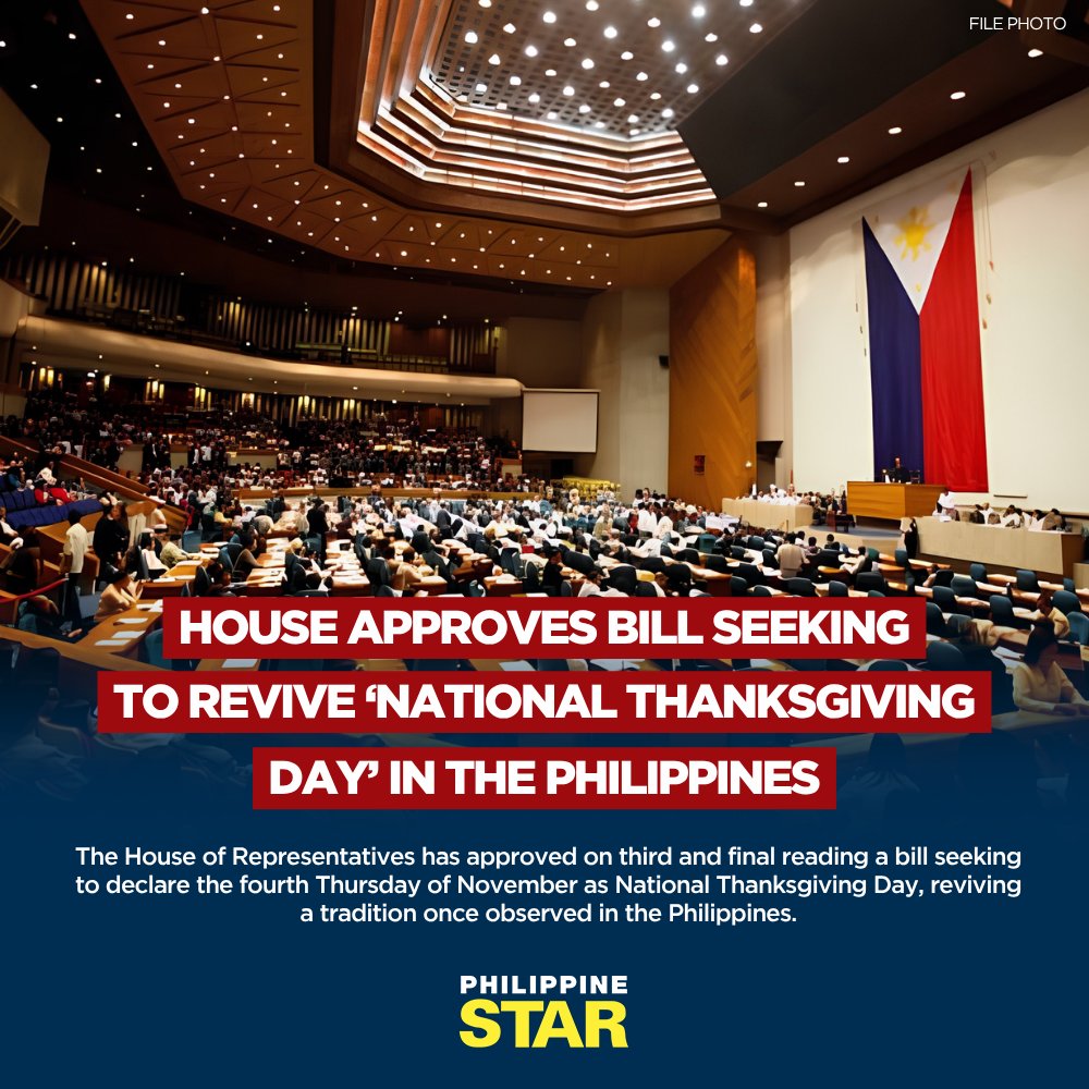PhilippineStar's tweet photo. Voting 206-0, lawmakers approved House Bill No. 7613, which aims to institutionalize an annual National Thanksgiving Day to encourage Filipinos to reflect on the country's blessings while promoting gratitude, unity, and national solidarity. The measure will now be transmitted to the Senate for consideration. | via @philstarlife  

READ MORE: https://t.co/XHotMYsVGq