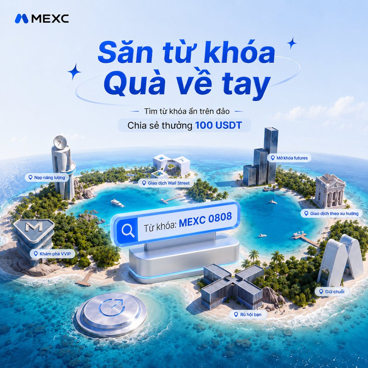 MEXCVietnam's tweet photo. 🔎 MEXC Tiếng Việt: Săn từ khóa Quà về tay

Thợ săn thưởng chú ý cơ hội nhận thưởng đã tới! Chỉ cần tham gia và để lại bình luận là có cơ hội nhận thưởng ngay!
⏳ Thời gian diễn ra: đến hết ngày 10/08/2026
🤩Thể lệ tham gia:
Bước 1: Like ngay fanpage MEXC Việt Nam và share post sự kiện Minigame độc quyền này với Hashtag #MEXCVietnam #Userfirst #MEXCMinigame trên trang cá nhân Facebook ở chế độ Công khai
Bước 2: Truy cập Google, tìm kiếm "MEXC 0808", chọn vào link liên kết của MEXC. Chụp lại màn hình kết quả tìm kiếm đã nhấp vào liên kết (có hiển thị thời gian)
Bước 3: Comment UID + tag 3 người bạn và để kèm nhận định của bạn về hòn đảo mà mình muốn khám phá nhất

🎁 Phần thưởng:
✨ Top 3 comment có tương tác cao nhất: mỗi người 15 USDT
✨ 11 comment hợp lệ được chọn ngẫu nhiên: mỗi người 5 USDT
🚫Lưu ý:
👉 MEXC Việt Nam sẽ công bố danh sách người trúng thưởng trên X và FB

-----
Thông tin chỉ mang tính tham khảo, không phải lời khuyến nghị tài chính. Vui lòng cân nhắc kỹ các rủi ro trước khi tham gia