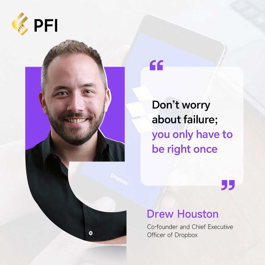 PFI_Group's tweet photo. All successful people🏦
💫 have experienced countless failures❗️
Persistence🤝
✨ will eventually lead to the opportunity that belongs to you 💸
—— Drew Houston
Co-founder and Chief Executive Officer of Dropbox https://t.co/dj8BDmdgSm