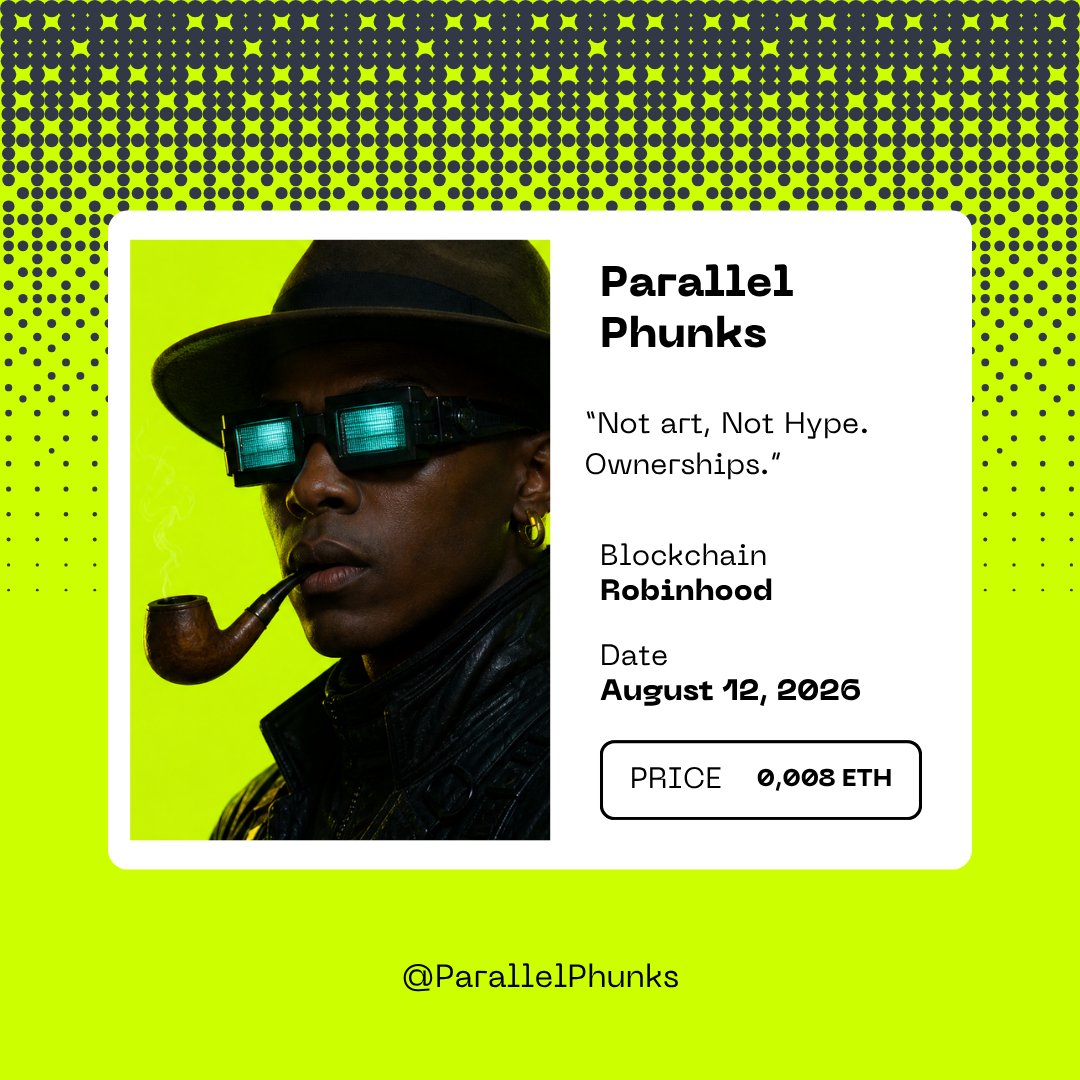 ParallelPhunks's tweet photo. GTD is officially OPEN.

Not art. Not hype. Ownership.

Parallel Phunks Pre-Seed — only 1,000 of 3,333 NFTs.

Robinhood Blockchain
August 12, 2026
Price Pre-Seed: 0.008 ETH

Secure your spot 👇
https://t.co/0A78nVMVyv

Spots are limited.

#RWA #NFT #OpenSeaNFT https://t.co/l5UXq38LA5