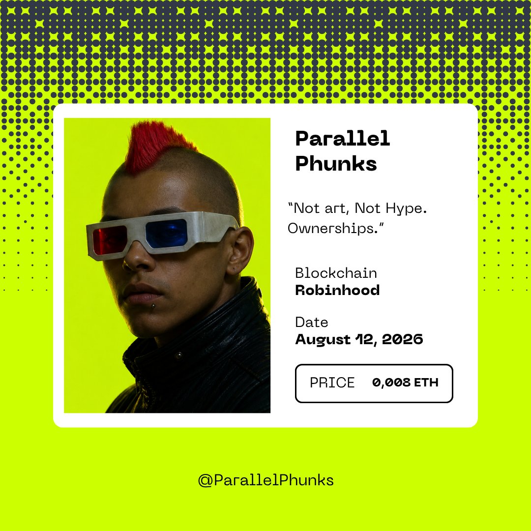 ParallelPhunks's tweet photo. GTD is officially OPEN.

Not art. Not hype. Ownership.

Parallel Phunks Pre-Seed — only 1,000 of 3,333 NFTs.

Robinhood Blockchain
August 12, 2026
Price Pre-Seed: 0.008 ETH

Secure your spot 👇
https://t.co/0A78nVMVyv

Spots are limited.

#RWA #NFT #OpenSeaNFT https://t.co/l5UXq38LA5