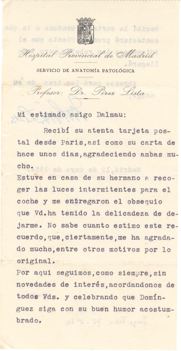 MaximoDalmau's tweet photo. Membrete (anverso):
Hospital Provincial de Madrid
SERVICIO DE ANATOMÍA PATOLÓGICA
Profesor: Dr. Pérez Lista 
Cuerpo de la carta:  Mi estimado amigo Dalmau:  Recibí su atenta tarjeta postal desde Paris, así como su carta de hace unos días, agradeciendo ambas mucho.  Estuve en... https://t.co/n4nZXTxPor