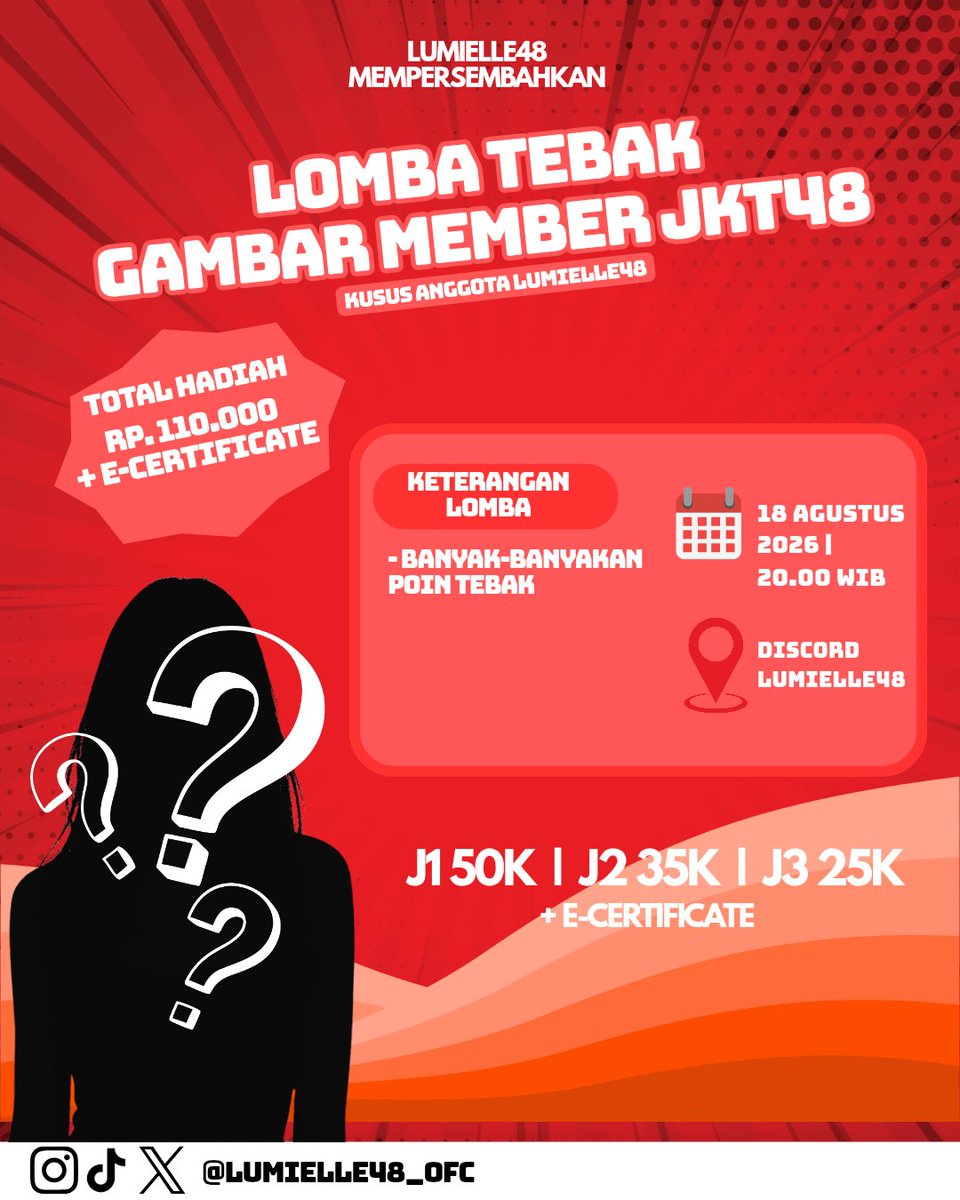 Lumielle48_ofc's tweet photo. ✨ ARE YOU READY? ✨
Saatnya adu pengetahuan tentang member JKT48! ❤️

🎯 LOMBA TEBAK GAMBAR MEMBER JKT48
🏆 Total Prizepool 💰 Rp110.000 + E-Certificate
📅 18 Agustus 2026 📍 Discord Lumielle48

Ajak temanmu sesama Lumielle's dan ramaikan event spesial kemerdekaan bersama! 🇮🇩❤️ https://t.co/uysbPV4E0P