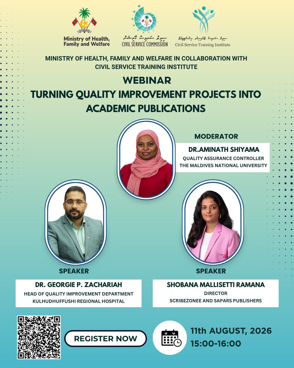 MoHmv's tweet photo. 📢 Join us on 11th August 2026, 3:00-4:00 PM for the webinar on "Turning Quality Improvement Projects into Publications"
The Ministry of Health, Family and Welfare, in collaboration with the Civil Service Training Institute, invites healthcare professionals to learn how to transform healthcare quality improvement projects into publishable research.
Register now by scanning the QR code in the poster.