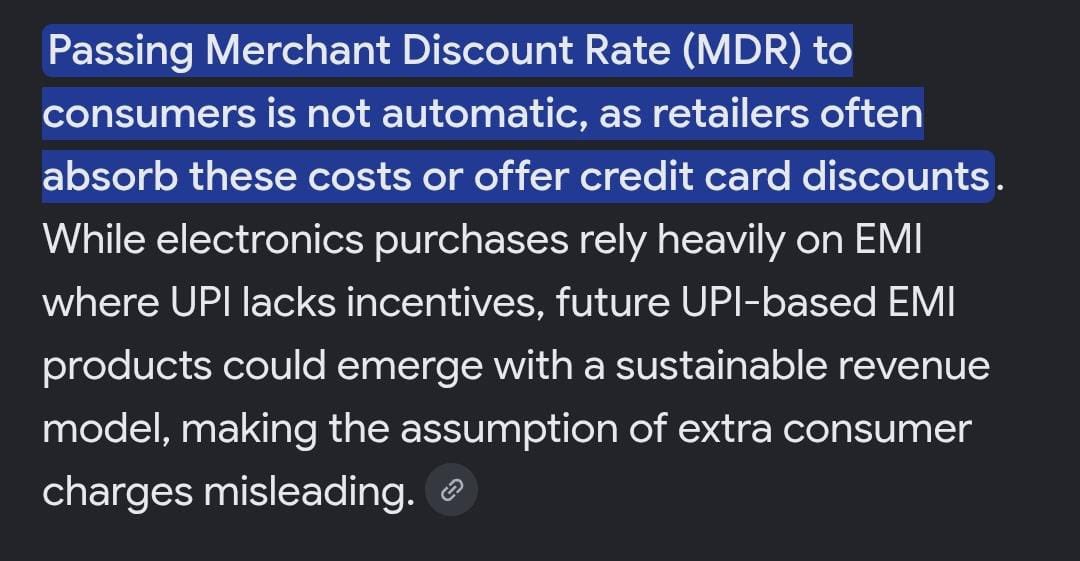 Wise__Cracker's tweet photo. If MDR automatically had to be passed on to customers, credit card payments would look very different today.

Major electronics retailers routinely absorb card MDR and still offer customers discounts on credit card purchases.

More than 70% of electronics purchases happen through EMI, where UPI currently has far fewer incentives.

A sustainable UPI revenue model could actually enable UPI based EMI products in the future.

The assumption that consumers will simply be charged extra is therefore misleading.