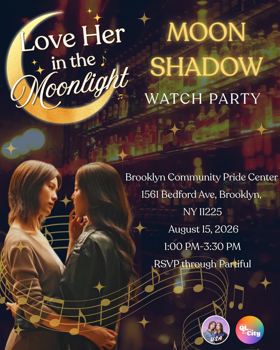 QLintheCity's tweet photo. Come watch Moonshadow with us and collectively lose our minds over Jan, Key, their questionable choices.π
Brooklyn Community Pride Center
1561 Bedford Ave, Brooklyn,
NY 11225
August 15, 2026
1:00 PM-3:30 PM
#moonshadowseries #emibonnie #LoveHerInTheMoonlight #GLWatchparty https://t.co/MwRLH9E15W