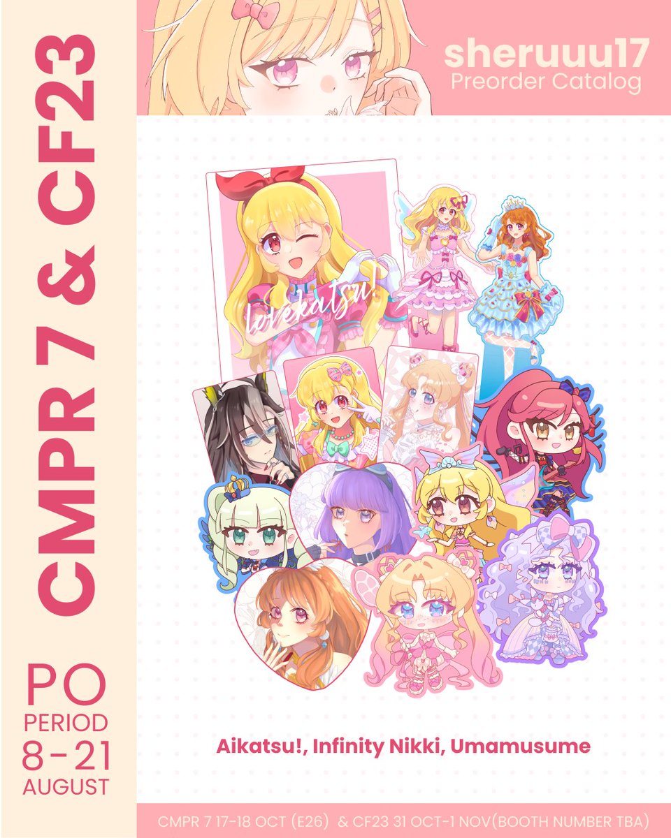 sheruuu17's tweet photo. ✨ ♡ + ↻ are very appreciated 🩷

My #Comipara7 and #CF23 Pre-Order is open!

🌟 Fandom: Aikatsu!, Infinity Nikki, Umamusume
📆 PO Period: 8-21 August
📍 Comipara 7 &amp; CF23 PICK UP ONLY
🧵 Catalogue &amp; form link down below

#comipara7catalogue #cf23catalogue

[1/3] https://t.co/kYq7bPCoxV