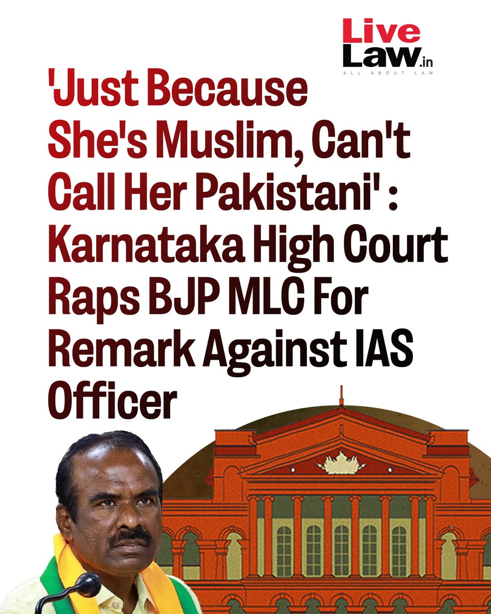 LiveLawIndia's tweet photo. The Karnataka High Court on Friday [August 7] pulled up BJP MLC N. Ravikumar for his alleged communal remark against Kalaburagi Deputy Commissioner Fouzia Taranum, calling the senior IAS officer as 'from Pakistan' during a protest.
Read more: https://t.co/udiN5sFa3P
#KarnatakaHighCourt #NRavikumar