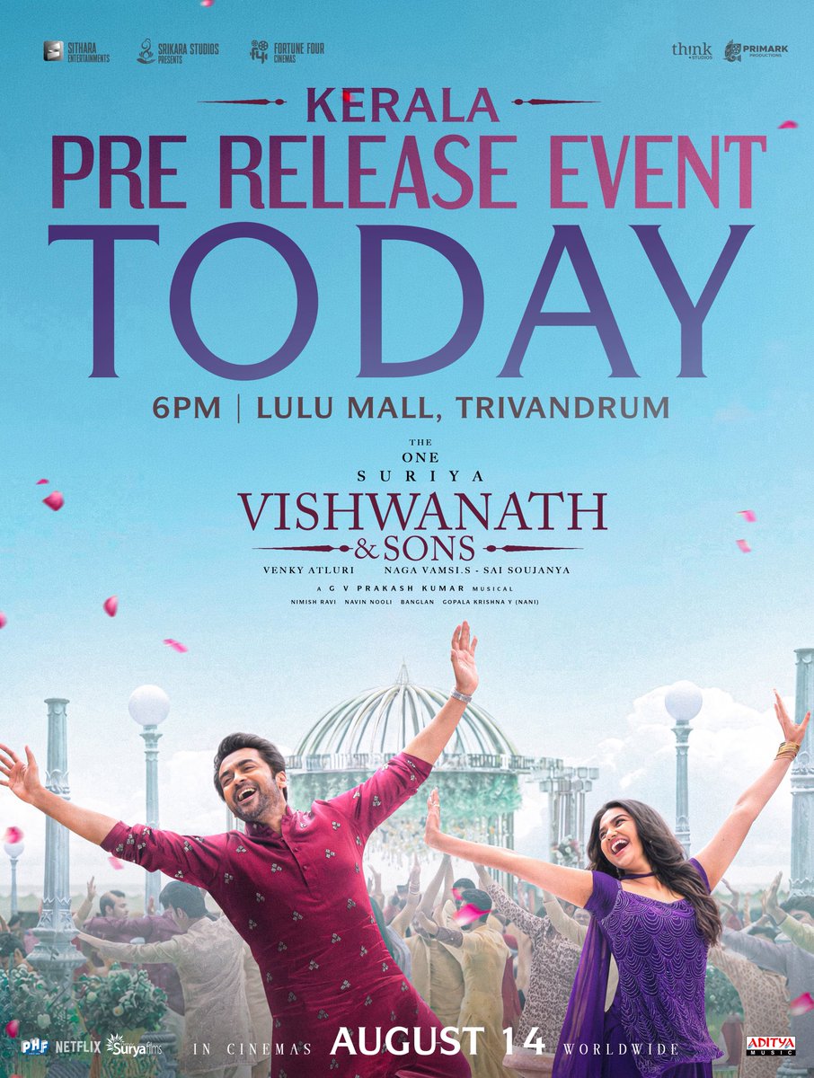 SitharaEnts's tweet photo. KERALA… Let’s make some noise 🔥🔥

Team #VishwanathAndSons is coming to meet you Today ❤️‍🔥

6 PM | Lulu Mall, Trivandrum. 

#VASonAUG14th 
@Suriya_offl #VenkyAtluri @_mamithabaiju @realradikaa @TandonRaveena @gvprakash @vamsi84 @NavinNooli @NimishRavi @Banglan16034849 @balajesaar #SaiSoujanya @ynakg2 @SitharaEnts @Fortune4Cinemas #SrikaraStudios @ThinkStudiosInd @adityamusic @PrimarkProd @PharsFilm