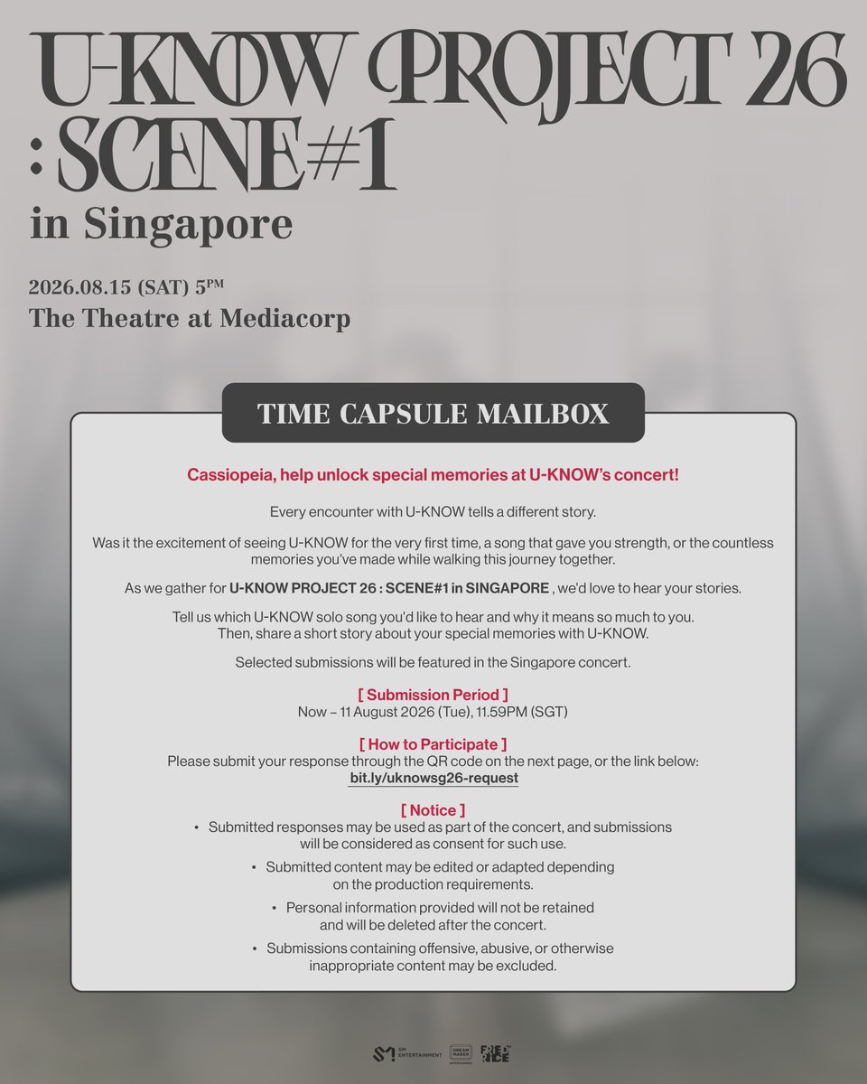 friedrice_live's tweet photo. 🕰️ 𝐓𝐈𝐌𝐄 𝐂𝐀𝐏𝐒𝐔𝐋𝐄 𝐌𝐀𝐈𝐋𝐁𝐎𝐗 ୭˚. ᵎᵎ🗝️

Cassiopeia, help unlock special memories at U-KNOW’s concert! ⏳

Tell us which U-KNOW solo song you'd like to hear and why it means so much to you.
Then, share a short story about your special memories with U-KNOW.

Participate here ➝ https://t.co/3kgce8iPoZ

[ 𝗦𝘂𝗯𝗺𝗶𝘀𝘀𝗶𝗼𝗻 𝗣𝗲𝗿𝗶𝗼𝗱 ]
Now – 11 August 2026 (Tue), 11.59PM (SGT)

🇸🇬 U-KNOW PROJECT 26 : SCENE#1 in SINGAPORE
​
📅 Date: 15 August 2026 (Sat)​​
⏰ Time: 5PM
📍 Venue: The Theatre at Mediacorp

🔗 Ticketmaster: https://t.co/GaS4qmGL7e
​
#UKNOW #TVXQ!
#UKNOW_PROJECT26
#UKNOW_CONCERT_TOUR 
#FriedRiceEnt