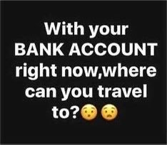 WiskeJr23's tweet photo. Good morning ladies and gentlemen, this weekend where are you traveling to with your bank account balance ⚖️ https://t.co/lLdyuv46Bz