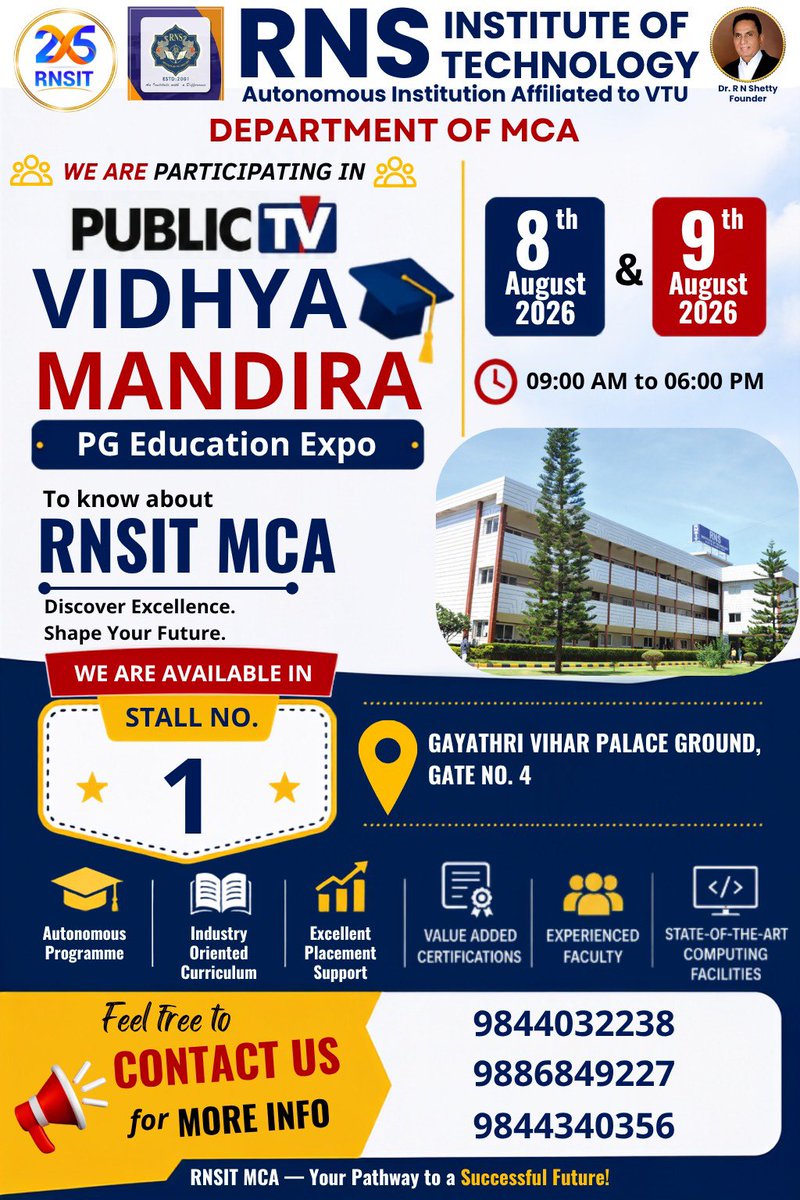 rnsitmca8421's tweet photo. 🎓 RNSIT MCA at Vidya Mandira PG Education Expo!
📍 Visit us at Stall No. 1, Gayathri Vihar Palace Ground, Gate No. 4
📅 8th &amp; 9th August 2026 | 9 AM–6 PM
✨ Discover RNSIT MCA — Discover Excellence. Shape Your Future!
#RNSIT #RNSITMCA #VidyaMandira #MCAAdmissions #AdmissionsOpen https://t.co/1tKXWTgmy2