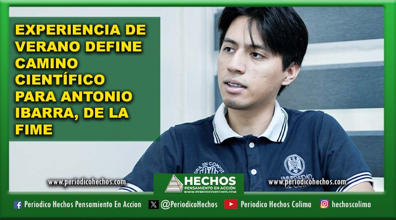 hechoscolima's tweet photo. EXPERIENCIA DE VERANO DEFINE CAMINO CIENTÍFICO PARA ANTONIO IBARRA, DE LA FIME
https://t.co/IEnFvmySrl 
 #hechoscolima https://t.co/me1ImzAbCS