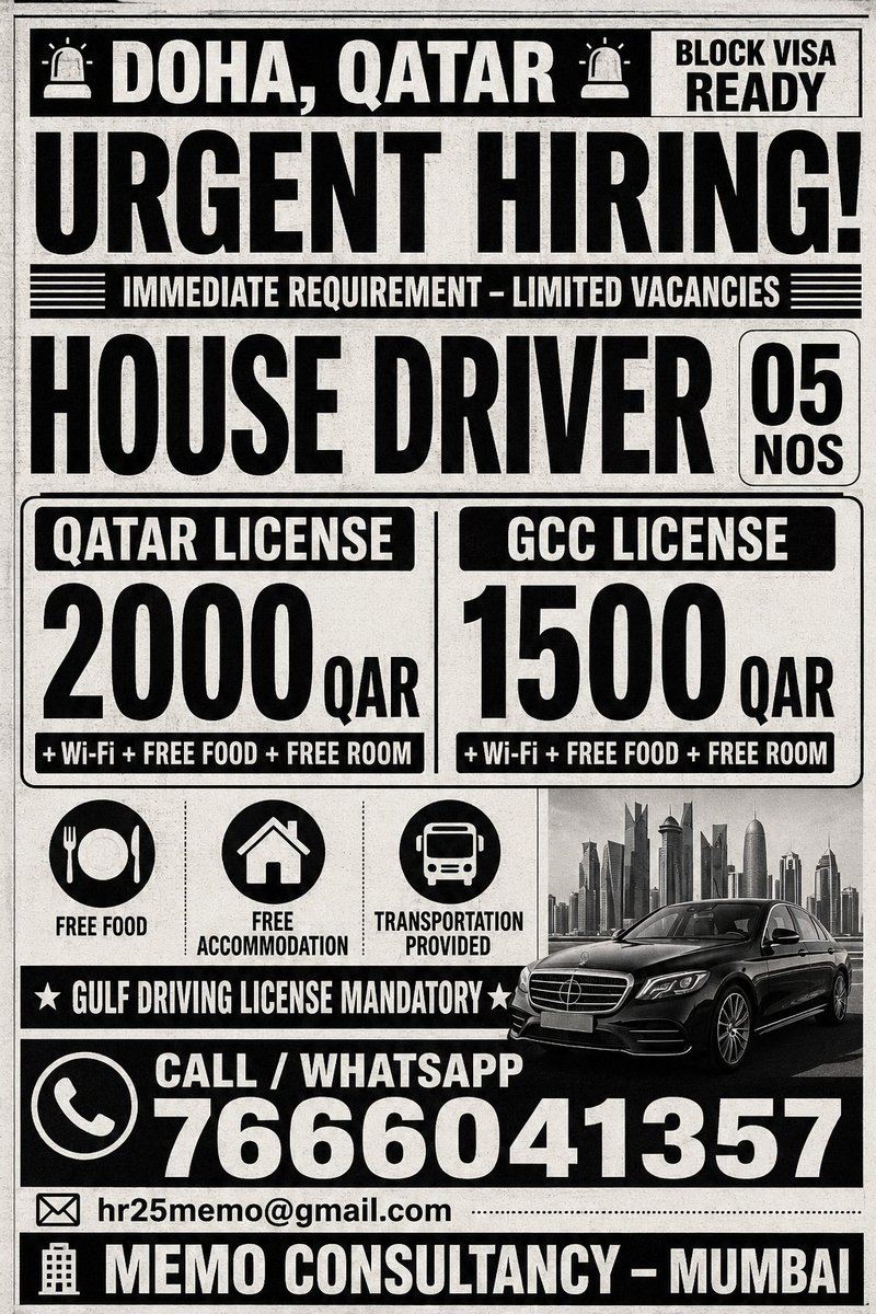 MemoConsultancy's tweet photo. 📲 Call / WhatsApp:  7666041357
Direct Join on WhatsApp https://t.co/WCLQoXxckX

🇶🇦 DOHA, QATAR | HOUSE DRIVER JOB 🚗 | BLOCK VISA READY
✅ House Driver – 05 Vacancies
💰 Qatar License: 2000 QAR + Wi-Fi + Free Food &amp; Room
💰 GCC License: 1500 QAR + Wi-Fi + Free Food &amp; Room https://t.co/3kV4pCBx1Z
