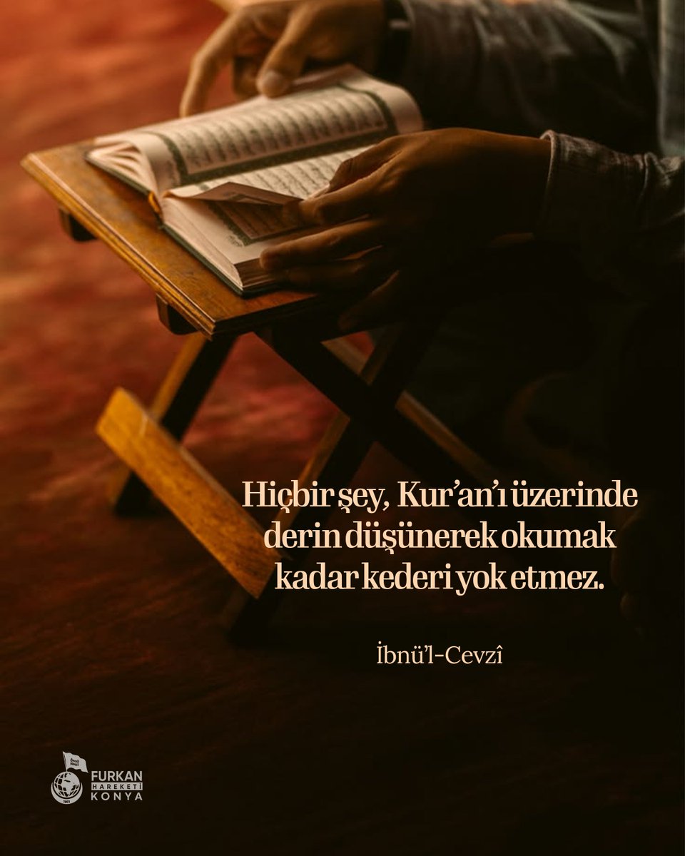 FurkanderKonya's tweet photo. Hiçbir şey, Kur’an’ı üzerinde derin düşünerek okumak kadar kederi yok etmez.

İbnü'l-Cevzî https://t.co/tGM241YMP1