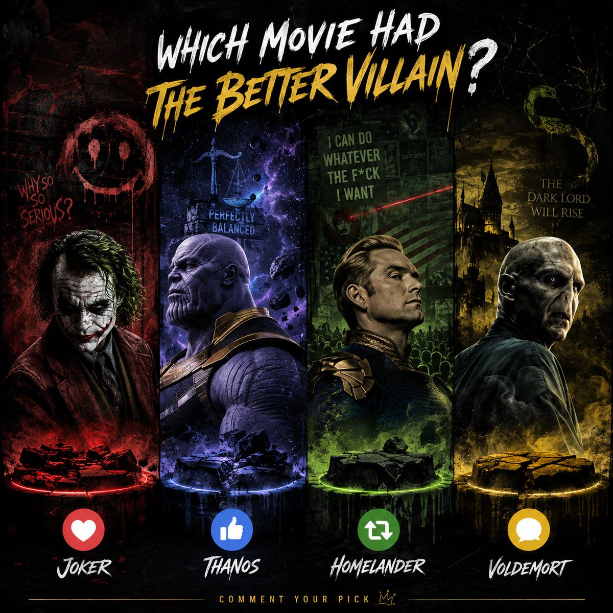 EmilyyyTv's tweet photo. Be honest guys 👀

Which movie had the better villain?

🟥 Joker>> A chaotic villain who thrives on fear, manipulation, and psychological games. His greatest weapon is his unpredictability.
🟦 Thanos >>A powerful, calculated villain who believes wiping out half of life is necessary to create balance. His conviction makes him especially dangerous.
🟩 Homelander >> A superpowered villain driven by ego, insecurity, and a desperate need for admiration. His power makes his instability terrifying.
🟨 Voldemort >> A ruthless dark wizard obsessed with immortality and power. His hatred and fear of death drive much of his actions.

Pick one guys 👇