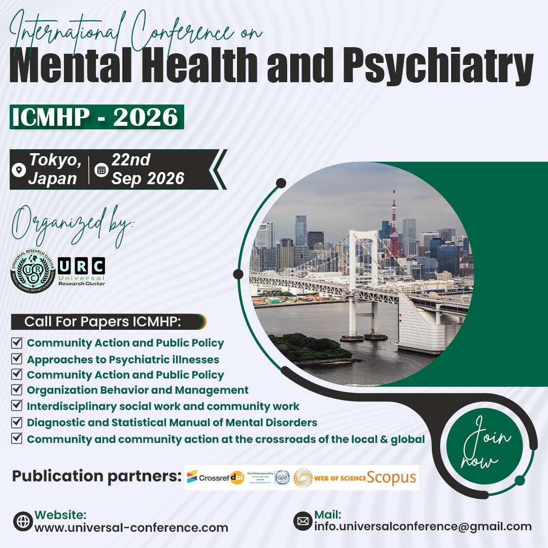 ConfUniversal's tweet photo. 🧠 Call for Papers | ICMHP - 2026
Join URC at the International Conference on Mental Health and Psychiatry on 22nd September 2026 | Tokyo, Japan.

🌐 https://t.co/jdC7z4Zlaq

#URC #ICMHP2026 #MentalHealth https://t.co/xSwsesZVfn