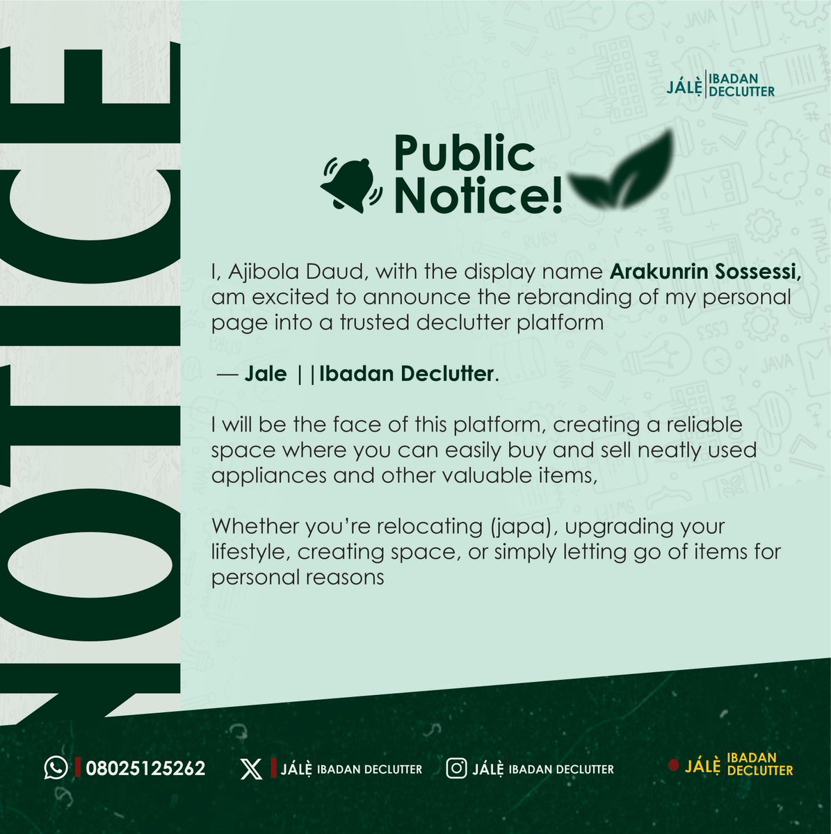 daud_abdulazeez's tweet photo. Public Notice 🚨
I’m officially rebranding my page into 

- Jálẹ̀ || Ibadan Declutter 💚

A trusted space to buy &amp; sell neatly used items.

An exclusive X group is dropping soon… stay tuned! 👀

Your retweet will go a long please 🙏❤️ https://t.co/2k4YVJK7zm