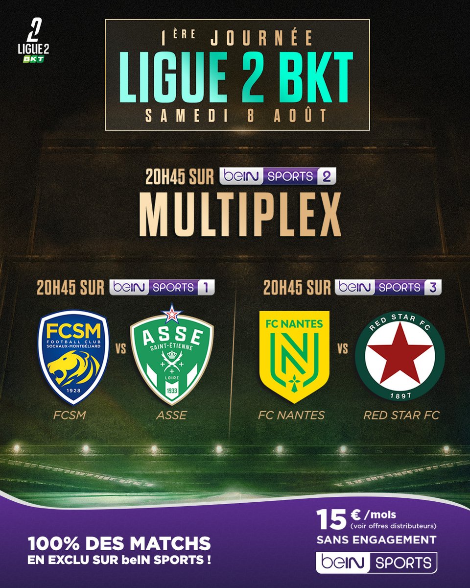 beinsports_FR's tweet photo. 🔥 Vivez le Multiplex de la 1ère journée de Ligue 2 BKT ce soir à 20H45 en exclusivité sur beIN SPORTS 2 !
👀 100% des matchs sur nos canaux avec notamment :
Sur beIN SPORTS 1 : Sochaux - Saint-Etienne
Sur beIN SPORTS 3 : Nantes - Red Star https://t.co/JwO3Bst9Fu