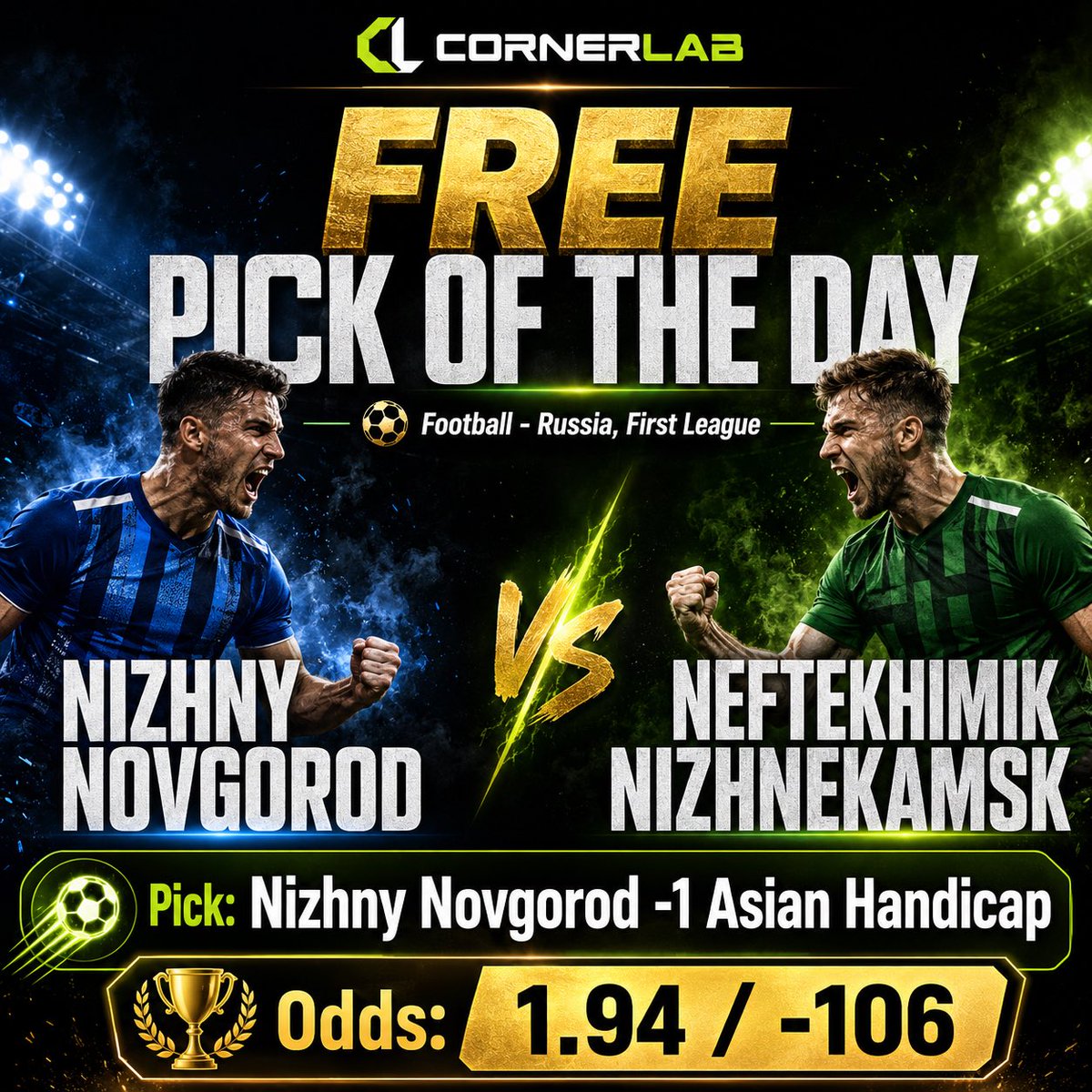CornerLabSEV's tweet photo. 🔥 CORNERLAB FREE PICK OF THE DAY

We are opening today’s board with Russian football 🇷🇺⚽

Football - Russia, First League

Nizhny Novgorod vs Neftekhimik Nizhnekamsk

✅ Pick: Nizhny Novgorod -1 Asian Handicap
📈 Odds: 1.94 / -106

We are backing Nizhny to convert their advantage into a convincing result.

The -1 Asian Handicap gives us push protection on a one-goal victory, while a win by two or more brings the full ticket home.

Strong line. Good price. One disciplined free position to start the day 💚

And this is only the beginning.

More CornerLab Free Picks can be published throughout the day across different sports.

Want access to ALL of them as soon as they go live?

💚 Join our completely FREE DAILY FEED
💚 No payment required
🔗 LINK IN BIO

#FreePicks #FootballPicks #SportsPicks #FootballTips #CornerLab