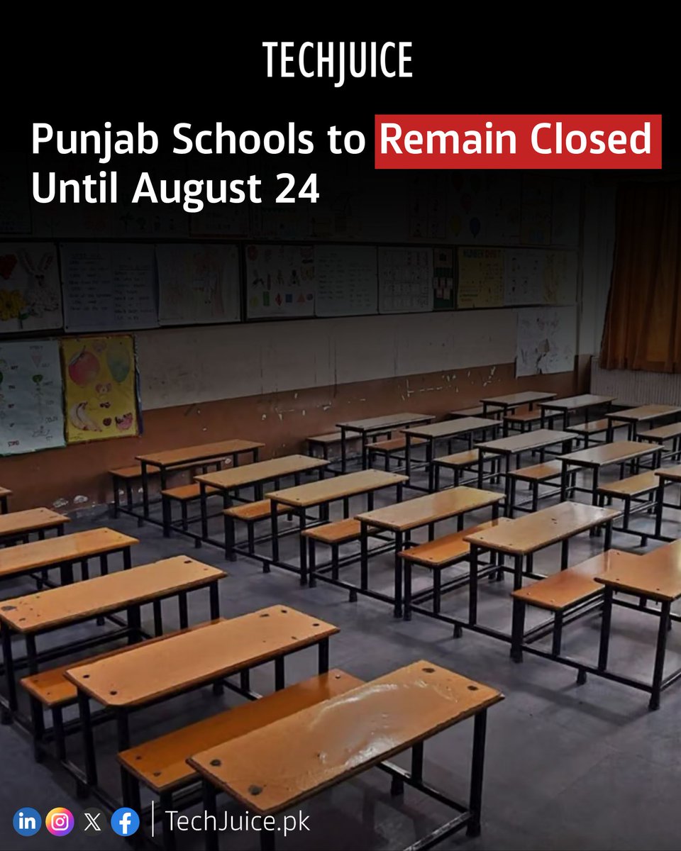 TechJuicePk's tweet photo. Punjab Schools to Remain Closed Until August 24.
The Punjab government has directed all public and private schools across the province to remain closed until August 24, warning administrations not to reopen before the officially notified date.
#techjuice #punjab #schools https://t.co/2lOrlIKO84