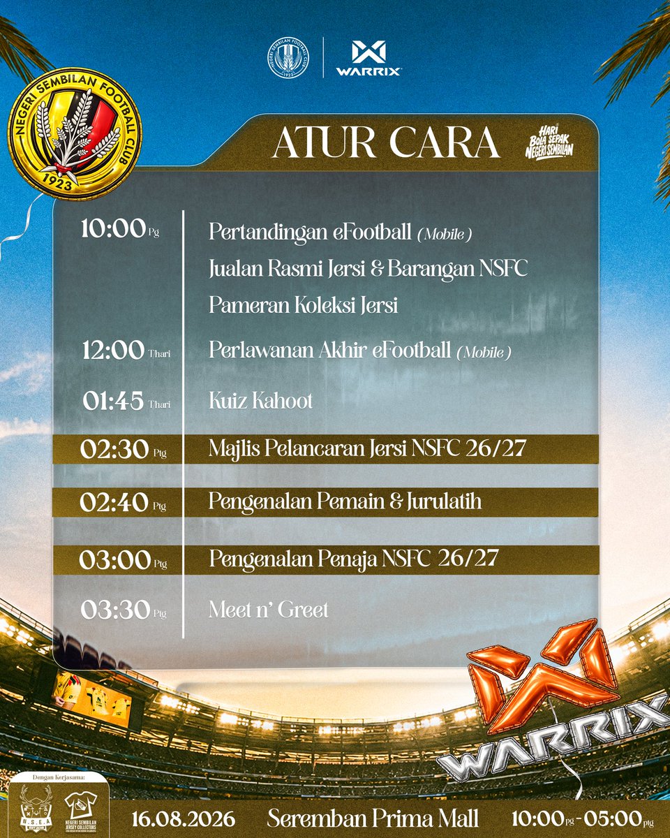 nsfc1923's tweet photo. HARI BOLA SEPAK NEGERI SEMBILAN! 

Acara ini merupakan anjuran Negeri Sembilan Football Club dgn kerjasama Persatuan Esports Negeri Sembilan dan Negeri Sembilan Jersey Collectors! 

Jom turun beramai-ramai ke Seremban Prima Mall pada 16 Ogos 2026 ini, dari jam 10 pg hingga 5 ptg. https://t.co/vefX9U3Vmf