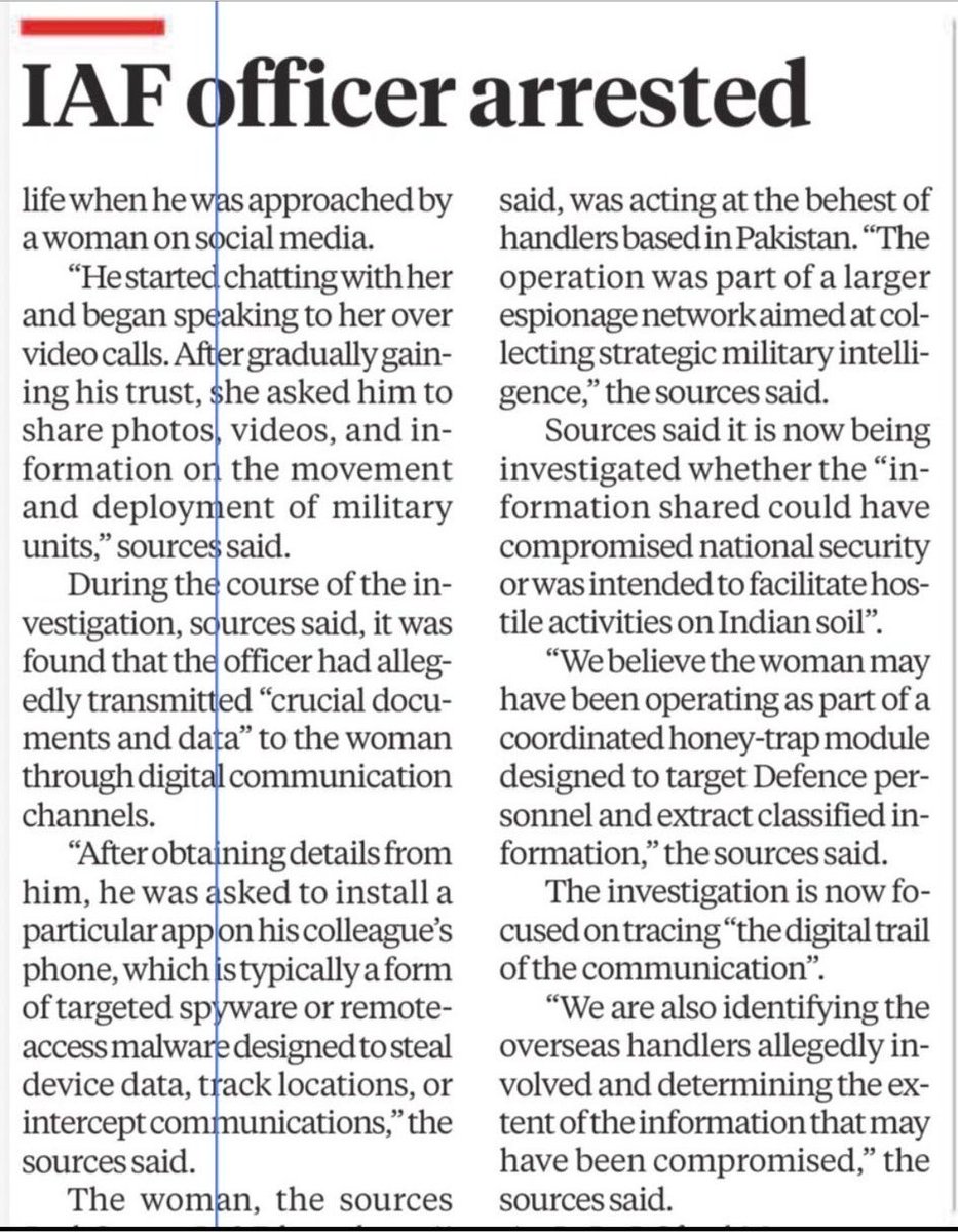 Manik_M_Jolly's tweet photo. Another armed forces officer (IAF) arrested for leaking information. Allegedly honey trapped. 

Here’s the thing -
1. Firstly, ‘honey trap’ as a reason is and will always be the most easily acceptable and realistic excuse by investigating agencies and government to NOT expose something more sinister or deeper. The nation’s focus immediately shifts to a person driven by lust and greed, and the arena gets busy mocking and cheering. There is no need to give any details after this. Not that it’s required but this gives a nice wrap to the whole event, and public scrutiny fades away in a day or two. 

2. If and when it’s honey trap, then it’s just quickly handed over to Police, IB etc and armed forces move on like it never happened. It’s a fact ! Honey trap cases are never used to learn lessons. A basic advisory, that hasn’t changed since Chanakya’s time I think, is issued and world moves on. The reason for this is that there isn’t much to teach or explain. The crux of the matter is controlling your own libido. And no amount of gyan can teach you that. 

However, what Armed Forces can do is have a more open conversation with officers and jawans. A very blunt, even at the cost of being crass, chat and actually help them understand how honey trap works. No one is going to ask for mission design first day. But it will reach that point if not managed right at the start. That’s what’s required to be taught. The tactics of enemy, vocabulary, hints and giveaways, not trying to trap them if you’ve identified what’s going on unless you’re in intelligence professional, when to report without fear etc. All these conversations are missing. 

The forces create an image in mind of soldiers at all levels that some Megan Fox looking babe in short black dress will approach them and she will ask for details, and it’s your duty not to give any. 

That’s NOT how honey trap happens. 

The enemy has invested lot of time and effort into trapping our soldiers, bureaucrats, leaders etc. They know where to strike and how. Imagining them resorting to some naive almost comical tactic is first mistake. 

The underlying and most important takeaway is that armed forces need to train their troops and officers better. One honey trapped officer at a sensitive position takes away the efforts of thousands of soldiers and endangers the safety of nation. 

Take it seriously. Observe. Learn. Educate. Talk. Build a solid base that can deflect these psychological attacks effectively. 

Jai Hind. 🫡🇮🇳