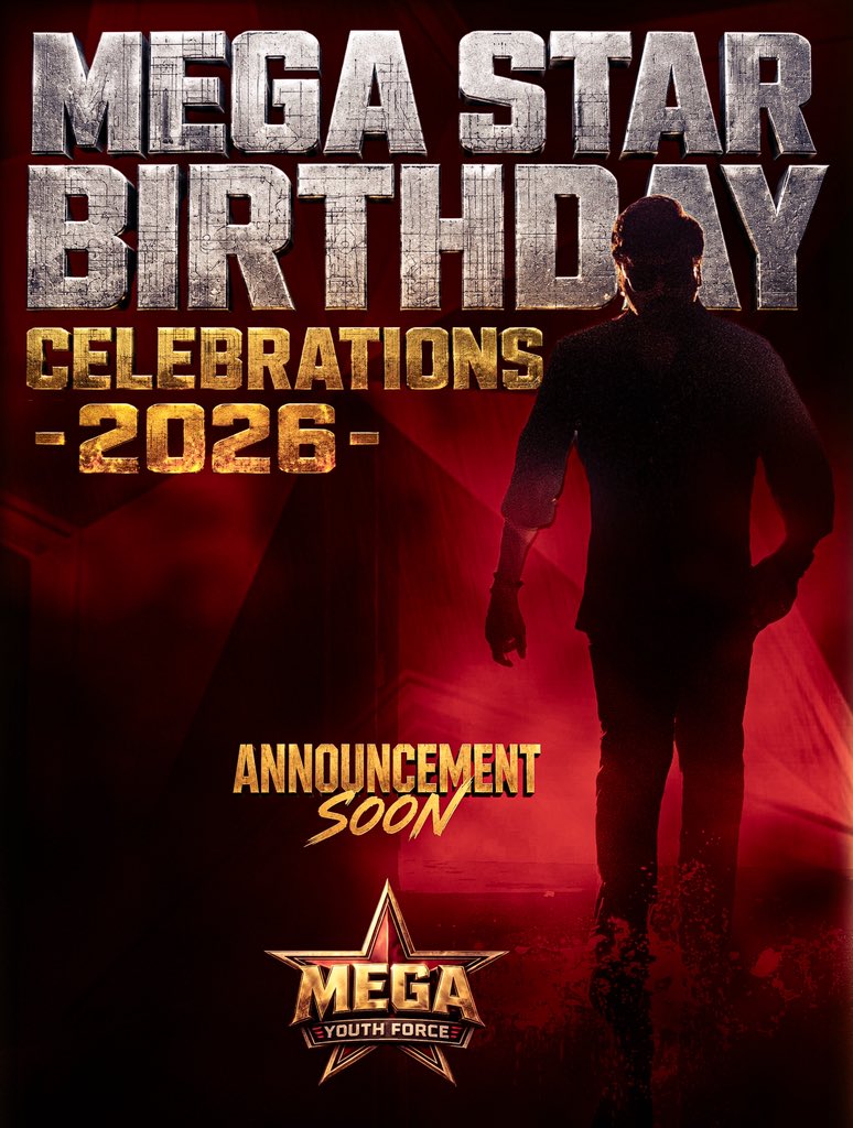 SuryaKonidela's tweet photo. A Celebration Bigger Than Ever! 🔥

Get ready to celebrate the phenomenon called MEGA STAR @KChiruTweets garu in a grand way! ❤️‍🔥

MEGA STAR BIRTHDAY CELEBRATIONS 2026 — ANNOUNCEMENT SOON!🚨⚡

#HBDMegastarChiranjeevi  #MegaStarBirthday2026 https://t.co/supjfcROrE