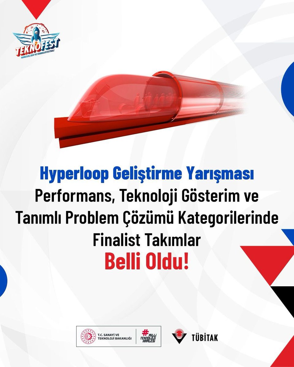 Tubitak's tweet photo. Hyperloop Geliştirme Yarışması Performans, Teknoloji Gösterim ve Tanımlı Problem Çözümü Kategorilerinde Finalist Takımlar Belli Oldu 🚄

🚆Farklı manyetik askılama ve tahrik sistemlerinin geliştirilmesine imkân sunan yarışmaya bu yıl;

📌 Performans
📌 Teknoloji Gösterim
📌 Tanımlı Problem Çözümü

olmak üzere üç farklı kategoriden toplam 4⃣5⃣5⃣ takım başvurdu.

🛤️ Son aşamayı tamamlayarak başarılı olan takımlar final aşamasına katılmaya uygun bulundu. Dereceye giren takımlar 30 Eylül-4 Ekim 2026 tarihleri arasında Şanlıurfa’da düzenlenecek TEKNOFEST 2026 kapsamında ödül törenine davet edilecek.

Her daim daha ileriyi hedefleyen gençlerimizi tebrik ediyoruz. 👏

📌 @teknofest 
📌 @bilimletoplum 
📌 @TubitakRute 

Detaylar: 👇
https://t.co/1tOPGC4wrR
