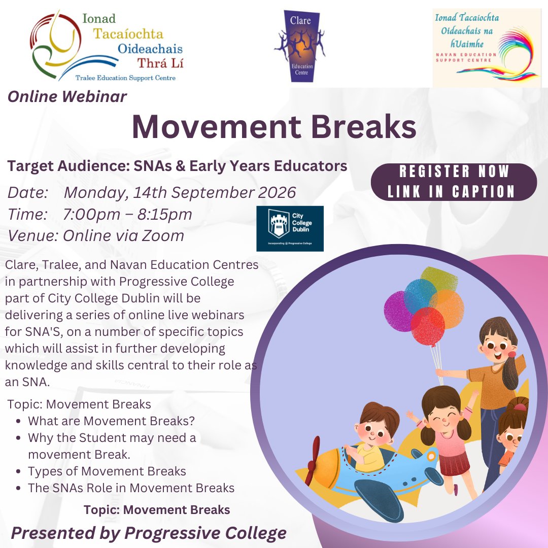 NavanESC's tweet photo. 📢 SNAs

📚 Webinar: Movement Breaks

📅 Monday, 14th September 2026
🕖 7:00pm – 8:15pm
💻 Online via Zoom
🆓 Free

Overview:
Clare, Tralee and Navan Education Centres, in partnership with Progressive College, part of City College Dublin, will deliver a series of live online webinars for SNAs. 👩‍🏫

The webinars will cover a range of specific topics designed to further develop the knowledge and skills central to the role of an SNA, supporting participants in their professional practice and day-to-day work. 🌱

🔗 Register: https://t.co/uOh64CJnr8