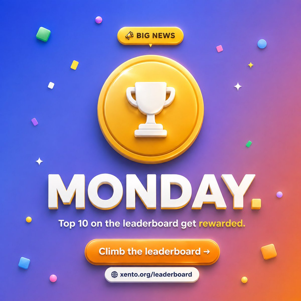 Xento__'s tweet photo. It’s official — Monday is reward day. 🏆

Every week, the top 10 on the Xento leaderboard walk away with real rewards. And right now, the board is still wide open — there’s still time to climb, stack points, and lock in your spot before rankings freeze. https://t.co/6liFIteCnj