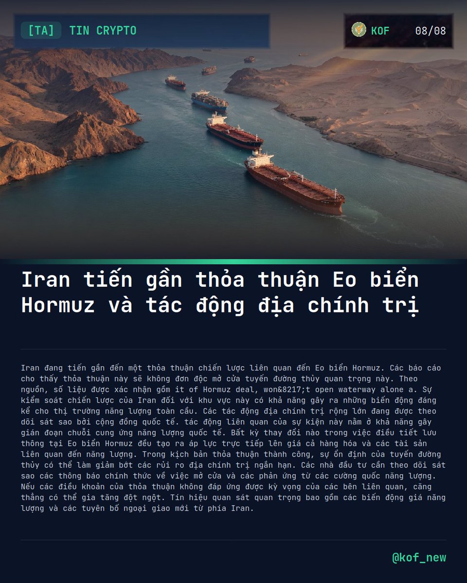 kof_new's tweet photo. ▪️ #Iran đang tiến gần đến một thỏa thuận chiến lược liên quan đến Eo biển #Hormuz. Các báo cáo cho thấy thỏa thuận này sẽ không đơn độc mở cửa tuyến đường thủy quan trọng này. Sự kiểm soát chiến lược của Iran đối với khu vực này có khả năng gây ra những biến động đáng kể cho thị trường năng lượng toàn cầu. Các tác động địa chính trị rộng lớn đang được theo dõi sát sao bởi cộng đồng quốc tế.
▪️ Tác động liên quan của sự kiện này nằm ở khả năng gây gián đoạn chuỗi cung ứng năng lượng quốc tế. Bất kỳ thay đổi nào trong việc điều tiết lưu thông tại Eo biển Hormuz đều tạo ra áp lực trực tiếp lên giá cả hàng hóa và các tài sản liên quan đến năng lượng.
▪️ Trong kịch bản thỏa thuận thành công, sự ổn định của tuyến đường thủy có thể làm giảm bớt các rủi ro địa chính trị ngắn hạn. Các nhà đầu tư cần theo dõi sát sao các thông báo chính thức về việc mở cửa và các phản ứng từ các cường quốc năng lượng.
▪️ Nếu các điều khoản của thỏa thuận không đáp ứng được kỳ vọng của các bên liên quan, căng thẳng có thể gia tăng đột ngột. Tín hiệu quan sát quan trọng bao gồm các biến động giá năng lượng và các tuyên bố ngoại giao mới từ phía Iran.
#Crypto #KOF #IRANWAR