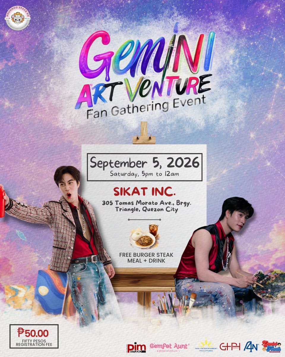khunnoospaceph's tweet photo. 🎨 REGISTRATION IS NOW OPEN! 🎉

Join us for the Gemini Artventure Fan Gathering hosted by Khunnoo Space PH in collaboration with Gemini Home PH and All About Fourth Nattawat PH! ❤️

✨ Registration Fee: ₱50 (Limited Slots Only!)

Your registration includes:
🎁 One (1) Complete Event Freebie Set (11 exclusive freebies, including 2 photocards)
🍽️ FREE 1-PC. Burger Steak Meal with Drink
📺 Watch Party
🎨 Fun Activities & Fan Gathering

Plus, enjoy:
🎮 Paid Games with exciting prizes
🎟️ Paid Raffle (optional)
🎉 FREE Raffle for all registered attendees present at the event

🎁 TTH Final Episode Fan Party Freebie Claiming
Participants of TTH Final Episode Fan Party who selected Gemini Artventure Re-run for pickup may claim their freebies at this event instead. 

📅 September 5, 2026
📍 SIKAT INC., 2nd Fl., 305 Tomas Morato Ave., Quezon City
🕔 5:00 PM – 12:00 AM
📝 Registration Form: https://t.co/zWVQL4N2ZX
📢 Limited slots available! Register now and don't miss out!
🍿 Outside food and snacks are welcome. Feel free to bring your favorites!

Media Partners:
@TEPHL @GeminiHome_PH @abtnattawatph @GFCebuPHL 

📢 Stay tuned! Follow our social media pages for event updates and announcements.

#GeminiArtventure #KhunnooSpacePH #GeminiHomePH #AllAboutFourthNattawatPH #GeminiFourthCebuPHL See less