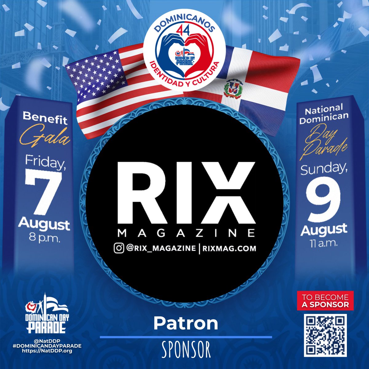 NatDDP's tweet photo. 🇩🇴🇺🇸Dominicanos: Identidad y Cultura.
Thanks to our Patron Sponsor ! 💙
🎉 44th #DominicanDayParade
🗓 Aug 7: Gala | 📍Greentree
🗓 Aug 9: Parade | 📍6th Ave, NYC
Follow @NatDDP
Support us—every donation counts! 🙌
#DominicanParade #NatDDP2026 #IdentidadYCultura https://t.co/uJ6UaMdewh