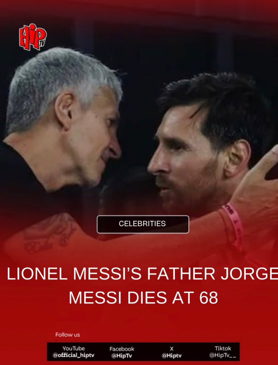 HipTv's tweet photo. Jorge Messi, Lionel Messi’s father has passed away at the age of 68💔🕊️ https://t.co/TpymN7w2FS